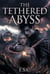 The Tethered Abyss - Soul-Lock, #1