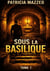 Sous la basilique tome 1