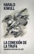 La conexión de la trufa - Una novela policial de juez