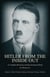 Hitler From the Inside Out: A Complete Historical and Psychological Study