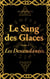 Le Sang des Glaces - Les Descendantes