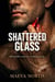 Shattered Glass - Iron & Ruin, #1