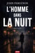 L'Homme dans la Nuit - Un Classique du Polar Anglais au Suspense Implacable