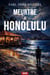Meurtre à Honolulu - Un Classique du Polar Envoûtant Sous le Soleil d'Hawaï