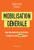 Mobilisation générale - dans les urnes et sur le terrain : s’organiser pour enfin gagner