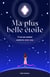 Ma plus belle étoile - 17 ans de combat contre le ruban rose