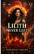 Lilith Never Left