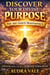 Discover Your Divine Purpose: You Are Gods Masterpiece