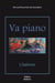Va piano - Citations