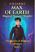 Max of Earth -Magical Menace (Mostly) - Chronicles of Magical Mishaps, #2