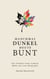 Manchmal Dunkel Heute Bunt - Die Farben eines Lebens. Mehr als eine Biografie.