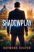 Shadowplay