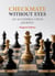 Checkmate Without Eyes: An Accessible Chess Journey [Diagram Edition] - 1, #1