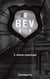 B.E.V - Alerte maximale