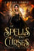 Of Spells and Curses - Wardens of Estralia, #3