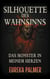 Silhouette des Wahnsinns - Das Monster in meinem Herzen