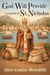 God Will Provide: A Legend of St. Nicholas - A Teapot Full of Tales, #28