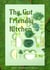 The Gut Friendly Kitchen - Flavors + Knowledge, #1