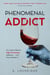 Phenomenal Addict