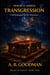 Transgression!: A Mythological Sci-Fi Adventure - HOUSE OF ATREUS, #4