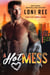 A Hot Mess - The Hot Brothers, #2