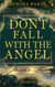 Don't fall with the Angel - Florida's Love