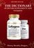 The Dictionary of Dietary Supplements and Vitamins - History, Benefits, Dangers...
