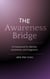 The Awareness Bridge - The Coherence Architecture, #1