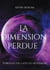 La dimension perdue