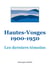 Hautes-Vosges 1900-1950 - Les derniers témoins