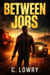 Between Jobs
