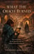What The Oracle Burned - THE ASHEN THRONE CHRONICLES, #4