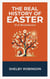 The Real History of Easter (Full Breakdown)