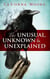 The Unusual, Unknown & Unexplained - The Unusual, Unknown & Unexplained, #1