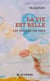 La vie est belle - Les rêves de ma mère
