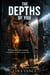 The Depths of You - Bone & Ember, #2