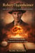 Robert Oppenheimer: The Lost Journal of J. Robert Oppenheimer - Master of Science, Secrets, and the Birth of the Atomic Bomb