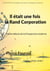 Il était une fois la Rand Corporation - ou les débuts de la Prospective moderne