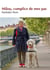 Milou, complice de mes pas