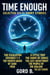 Time Enough