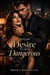 Where Desire Turns Dangerous