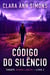Código do Silêncio - Série Tenente Sierra Lancer, #2