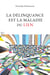 La délinquance est la maladie du lien