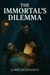 The Immortal's Dilemma - Short Stories