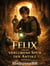 Felix und die verlorene Spur der Antike ( Band 2 ) - Felix und das Geheimnis unter dem Sand, #2