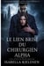 Le Lien Brisé Du Chirurgien Alpha - Les Loups de Manchester, #2