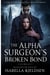 The Alpha Surgeon's Broken Bond - Manchester Wolves, #2