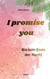 I promise you - Bis zum Ende der Nacht