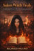 Salem Witch Trials: A Quick Read History Full of Interesting Information - Salem Witch Horror Romance Stories Featuring Lilith Contracts and Psychological Terror