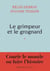Le grimpeur et le grognard